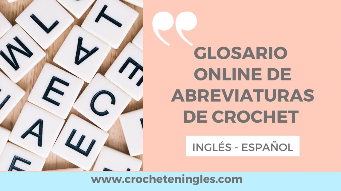 glosario-abreviaturas-crochet-ingles-español