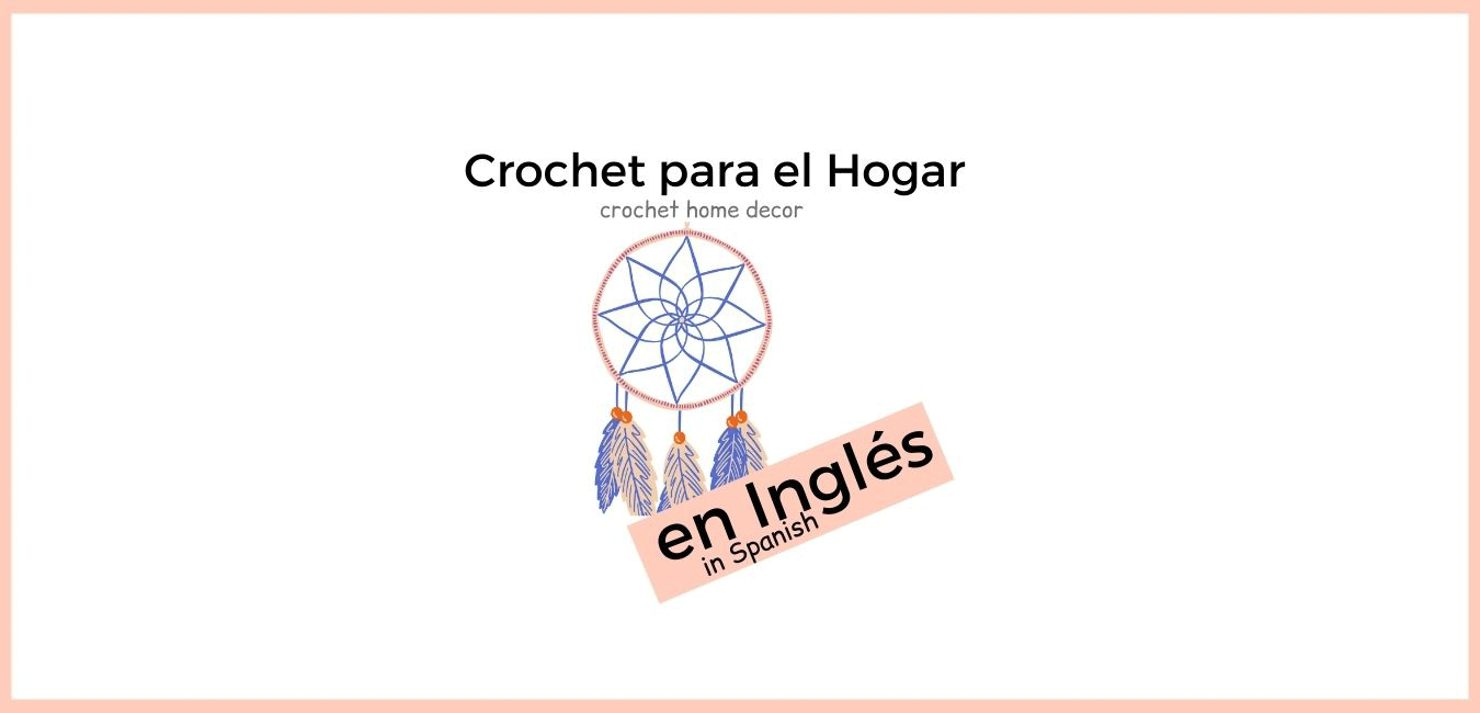 40 Accesorios de Crochet para el Hogar en Inglés