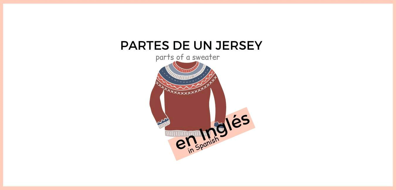 Partes de un Jersey de Crochet o Punto en Español e Inglés